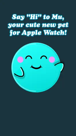 Game screenshot Mu - Watch Pet mod apk