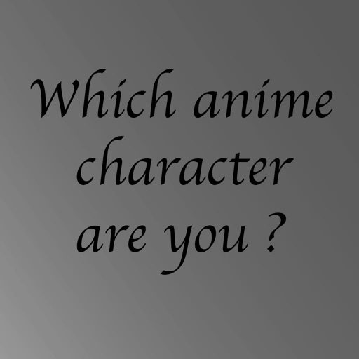 Which anime character are you?