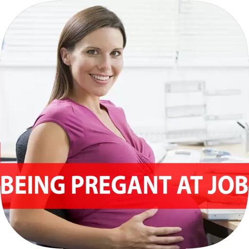 How To Manage With Being Pregnant At Work - Know Your Rights iOS App