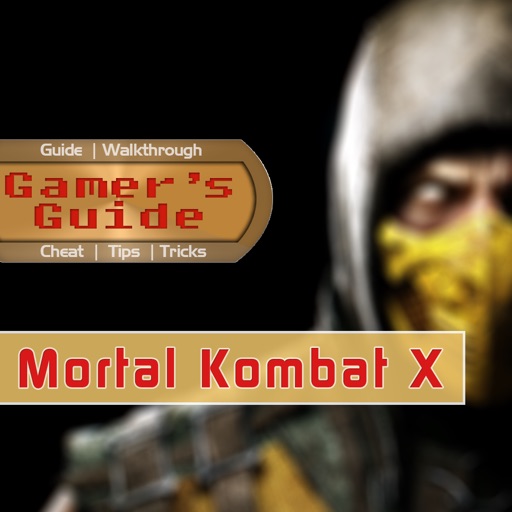 Gamer's Guide for Mortal Kombat X iOS App