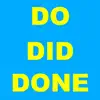 Do Did Done Lite : English irregular verbs revision App Positive Reviews