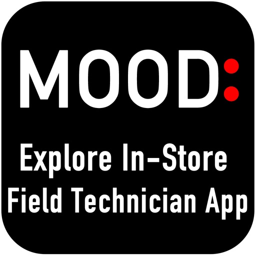 Mood: Explore In-Store Field Technician App Download