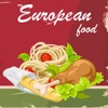 European Cuisine Cookbook. Quick and Easy Cooking Best recipes & dishes.