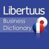 Libertuus Dictionnaire d'affaires Lite – Dictionnaire Français - Japonais. Libertuus ビジネス用語辞書Lite – フランス語-日本語辞書