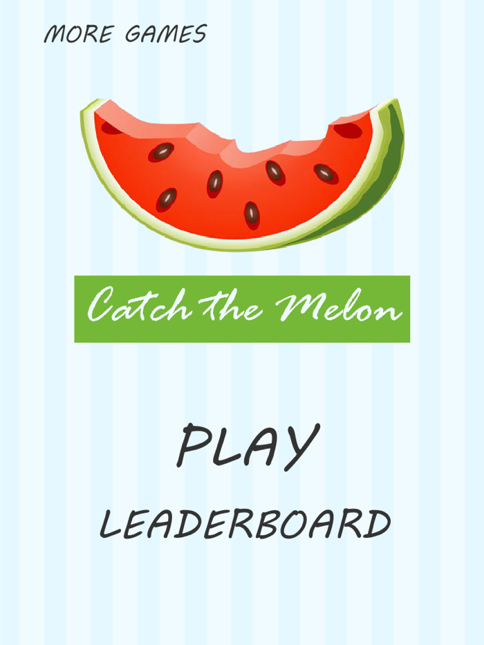 Catch the Melon