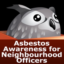 Asbestos Awareness for Neighbourhood Officers