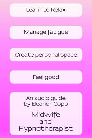 The Relaxed Parent : A supportive audio guide to help manage the challenges of parenting a newborn. screenshot 2