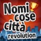 Nomi Cose Città Revolution