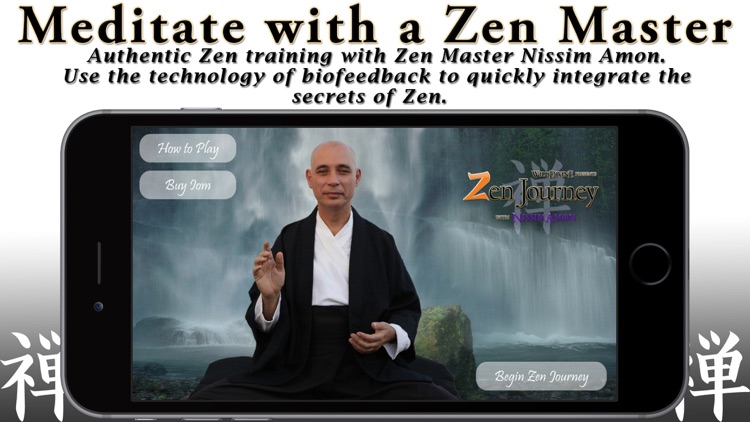 Zen Journey by Wild Divine – Authentic Zen Experience with a real Zen Master. Join Zen Master Nissim Amon in one-on-one Guided Meditations, with biofeedback guided feedback with your IomBlue biofeedback sensor. Earn five robes as you progress.