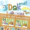 Het Dak Eraf - 'Het Spel'