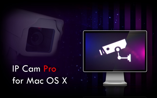 IP Cam Pro on the Mac App Store