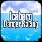 Iceberg Danger Racing