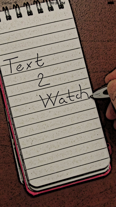 Screenshot #1 pour Text 2 Watch