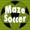 Maze Soccer