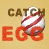 Catch Egg Game