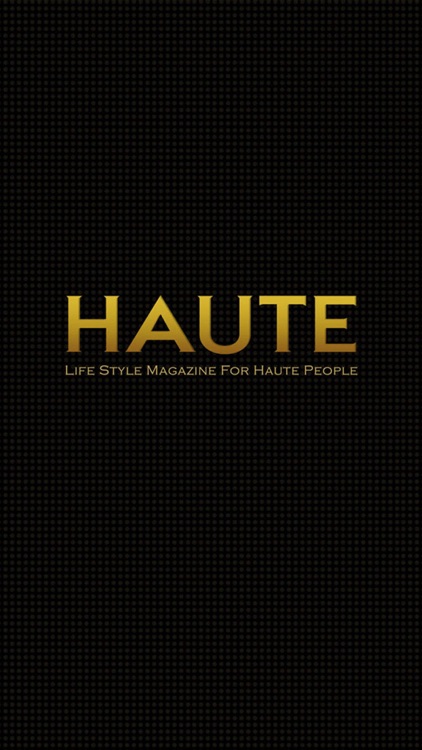 HAUTE