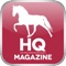 HQ, South Africa’s premier equestrian magazine, is aimed at all those with a lifestyle and passion for horses