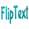 Create flipped, rotated messages that can be sent to Facebook, Twitter or used in SMSs and Emails