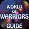 Guide For World of Warriors