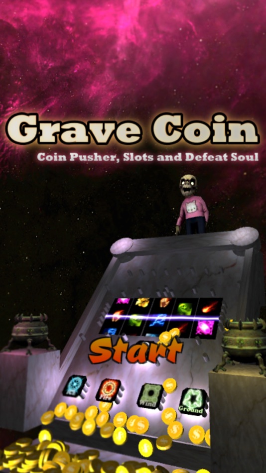 Grave Coin : Coin Pusher, Slots and Defeat Soul - 1.1.1 - (iOS)