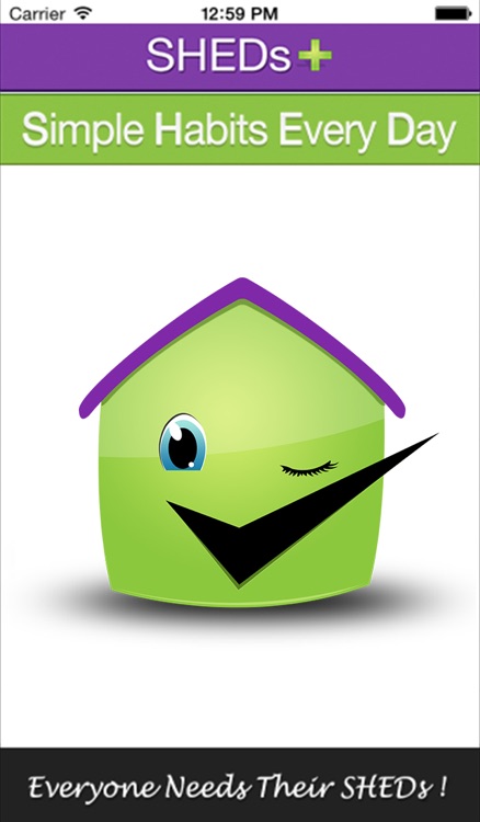 SHEDs+ – Set Good Habits Daily For Health, Motivation, Success, Happiness & A Better Life