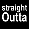 Straight Outta App