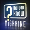 Migraine: Did You Know?