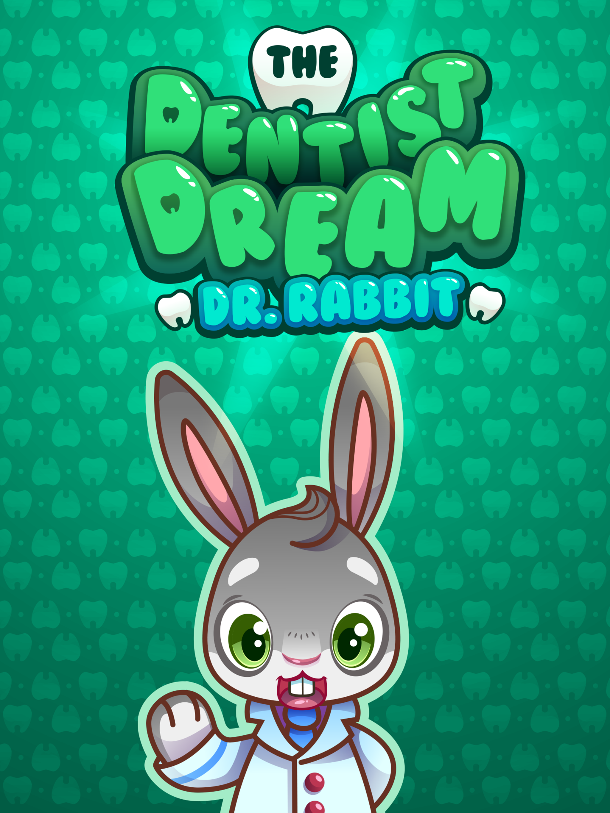The Dentist Dream - Dr. Rabbit: Teeth Doctor Game