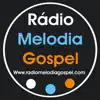 Rádio Melodia Gospel delete, cancel