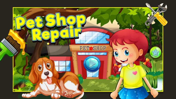 Pet Shop Repair – Repairing & cleaning mission