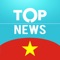 Top Vietnam News, Vietnam’s fastest news app provides breaking news alerts from trusted daily national and international newspapers in Vietnamese & English languages