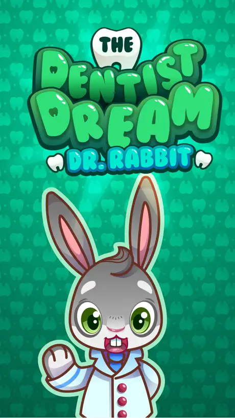 The Dentist Dream - Dr. Rabbit: Teeth Doctor Game