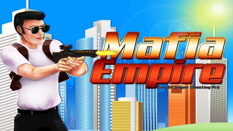 Mafia Empire City Of Sniper Shooting Pro