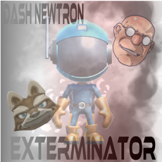 Activities of Dash The Exterminator