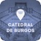 A handy guide and an audio app of the Cathedral of Burgos in a one device, your own phone