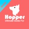 Using this application you'll know the way to download & install and how to use many features of Hopper - Predict, Watch & Book Flights
