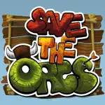Save The Orcs App Cancel