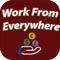 Work From Everywhere and Get Paid
