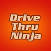 Drive Thru Ninja - Food Delivery