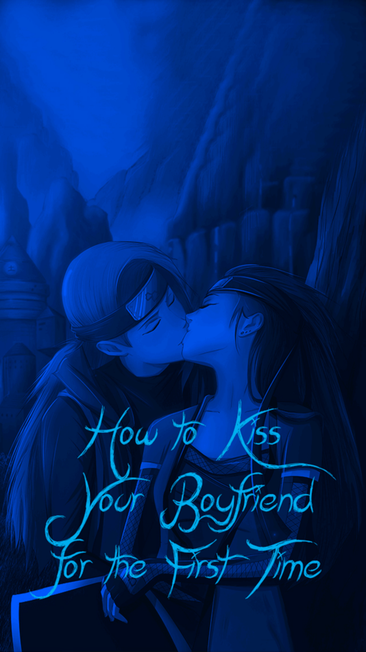 How to kiss Your Boyfriend for the First Time - 5.1 - (iOS)