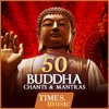 50 Buddha Chants & Mantras