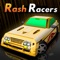 RASH RACER  - Rash Car Racer Games For Kids