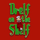 Drelf on the Shelf