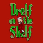 Drelf on the Shelf