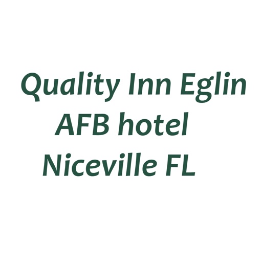 Quality Inn Eglin AFB hotel Niceville FL
