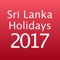 Sri Lanka Holidays app makes it easy for you to quickly look through the public and bank holidays as published by the Sri Lankan government