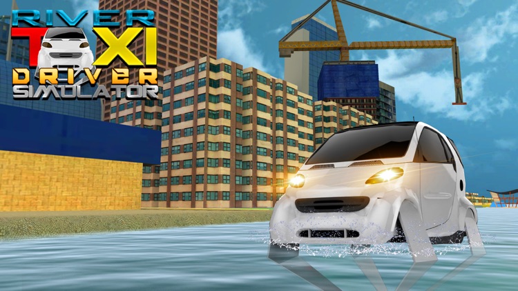 River Taxi Driver Simulator & Cab Car Sailing Game