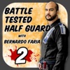 The Battle Tested Half Guard 2