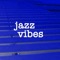 This is Jazz Vibe Radio