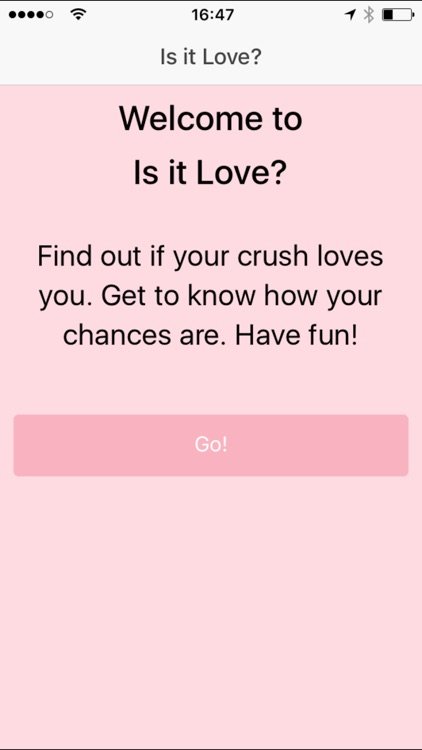 Is it love? - Does he/she love me?